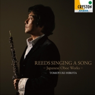 Singing Phragmites -Japanese Contemporary Music for Oboe : Tomoyuki Hirota(Ob)Iku Miwa(P)