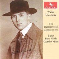 ギーゼキング（1895-1956）/The Rediscovered Compositions-lieder Piano ＆ Chamber Works： O. park(S) Sender(P) E