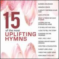 Various/15 Of The Most Uplifting Hymns