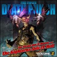 Five Finger Death Punch/Wrong Side Of Heaven  Righteous Side Of Hell 2