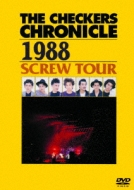 THE CHECKERS CHRONICLE 1988 SCREW TOUR　【廉価版】