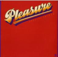 Pleasure/Special Things