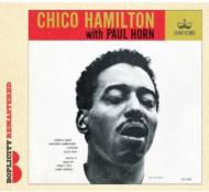 Chico Hamilton/With Paul Horn