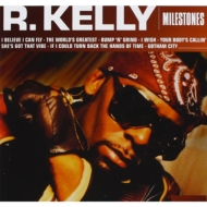 R. Kelly/Milestones R Kelly