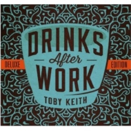 Toby Keith/Drinks After Work (Dled)