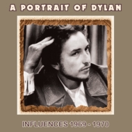 Various/Portrait Of Dylan Influences 1969-1970