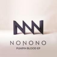 Nonono/Pumpin Blood Ep