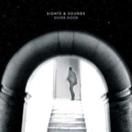 Sights  Sounds/Silver Door (10inch)