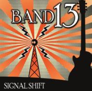 Band 13/Signal Shift