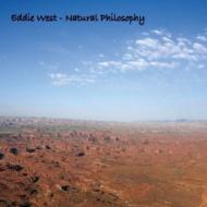 Eddie West/Natural Philosophy