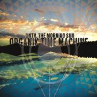 Until The Morning Sun