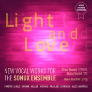合唱曲オムニバス/Light And Love-new Vocal Works For The Sonux Ensemble： Lustig / Sonux Ensemble Sirius Q Kuc
