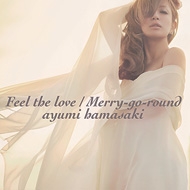 ͺꤢ/Feel The Love / Merry-goround (+dvd)