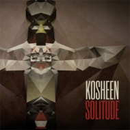 Kosheen/Solitude