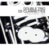 Double Trio De Clarinette/Itineraire Bis