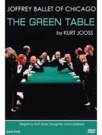 The Green Table: Joffrey Ballet Chicago Markard F.cohen