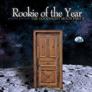 Rookie Of The Year/Canova Presents The Goodnight Moon Part 2