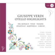 ǥ1813-1901/Otello(Hlts) Del Monaco Martinelli Vickers Zenatello Caruso Vinay Etc
