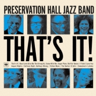 Preservation Hall Jazz Band/That's It