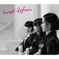 Sweet Refrain (+DVD)yՁz