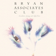Bryan Associates Club/Decadence Of Jag And Affection