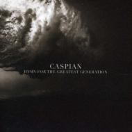 Caspian/Hymn For The Greatest Generation