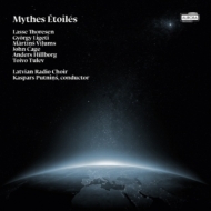 合唱曲オムニバス/Mythes Etoiles： Putnins / Latvian Radio Cho