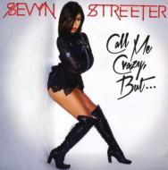 Sevyn Streeter/Call Me Crazy But