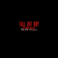 Fall Out Boy/Save Rock And Roll Fob  å ! (Pax Am Edition)(Ltd)
