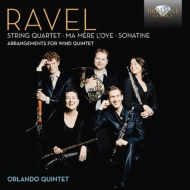(Wind Quintet)String Quartet, Ma Mere L'oye, etc : Orlando Quintet
