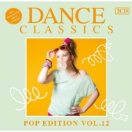 Various/Dance Classics Pop Edition Vol.12
