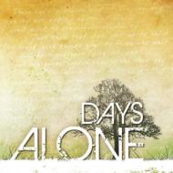 Days Alone