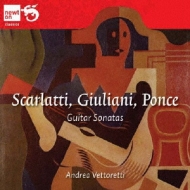 *˥Х*/Andrea Vettoretti D. scarlatti Giuliani Ponce Guitar Sonatas