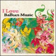 Various/I Love Balkan Music Vol.2