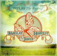 Barclay James Harvest/Titles The Best Of Barclay James Harvest