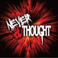 Neverthought Ep