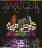 AAA/Aaa Tour 2013 Eighth Wonder
