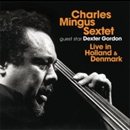 Live In Holland And Denmark 1972 (2CD) : Charles Mingus | HMV&BOOKS online  - 1198335