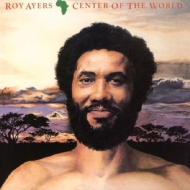 Roy Ayers/Africa Center Of The World