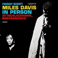 Miles Davis/In Person. Friday Night At The Blackhawk. San Francisco Vol.1 (Ltd)