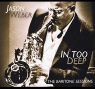 In Too Deep (The Baritone Sessions)