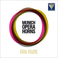 Horn Classical/Munich Opera Horns： Fan Faire