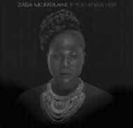 Zara Mcfarlane/If You Knew Her