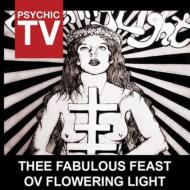 Psychic TV/Thee Fabulous Feast Ov Flowering Light 1985 Hammersmith Palace