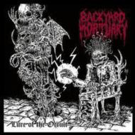 Backyard Mortuary/Lure Of The Occult