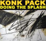 Konk Pack/Doing The Splash