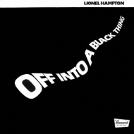 Lionel Hampton/Off Into A Black Thing(Rmt)(Ltd)