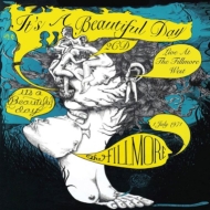It's A Beautiful Day/Live At The Fillmore West July 1st 1971