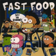 Fast Food/Soy Un Ramone