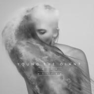 Young The Giant/Mind Over Matter